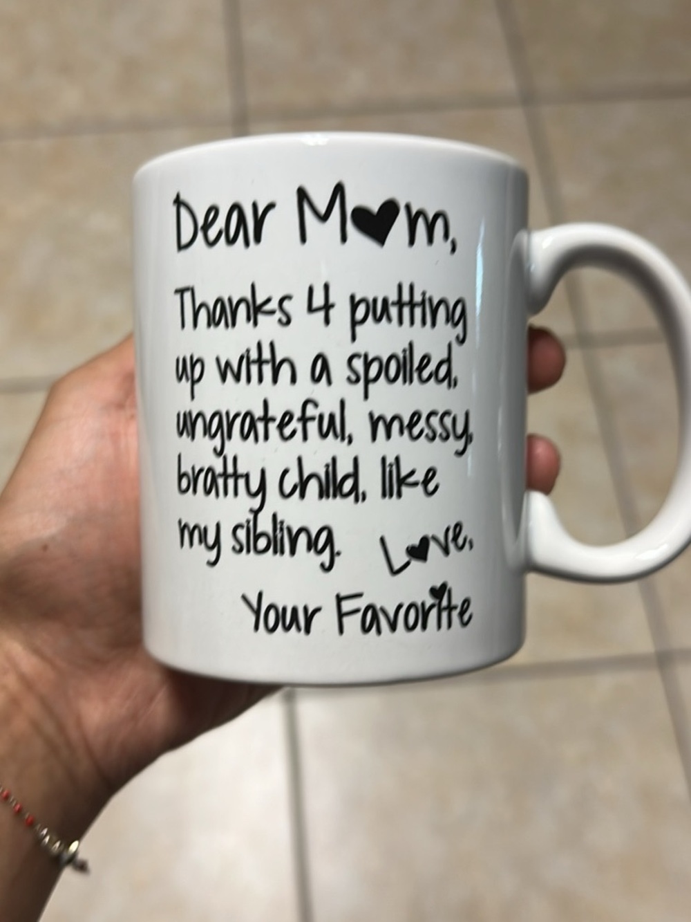 White 'Dear Mom' Coffee Mug - Your Favorite Message